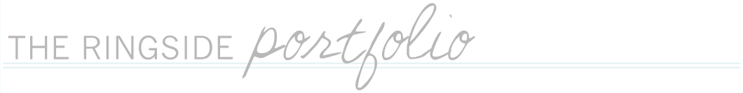The Ringside Design Portfolio